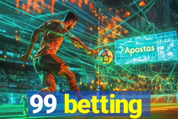 99 betting